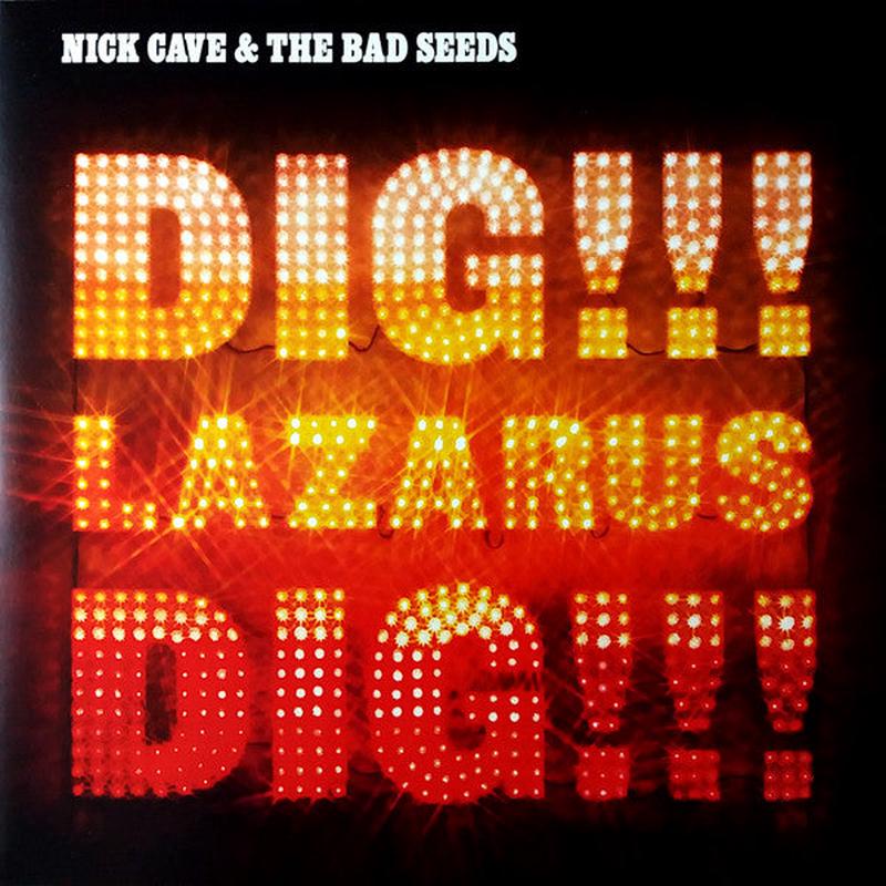 Cave, Nick and The Bad Seeds – Dig, Lazarus, Dig!!! [Vinyl] [Second Hand]