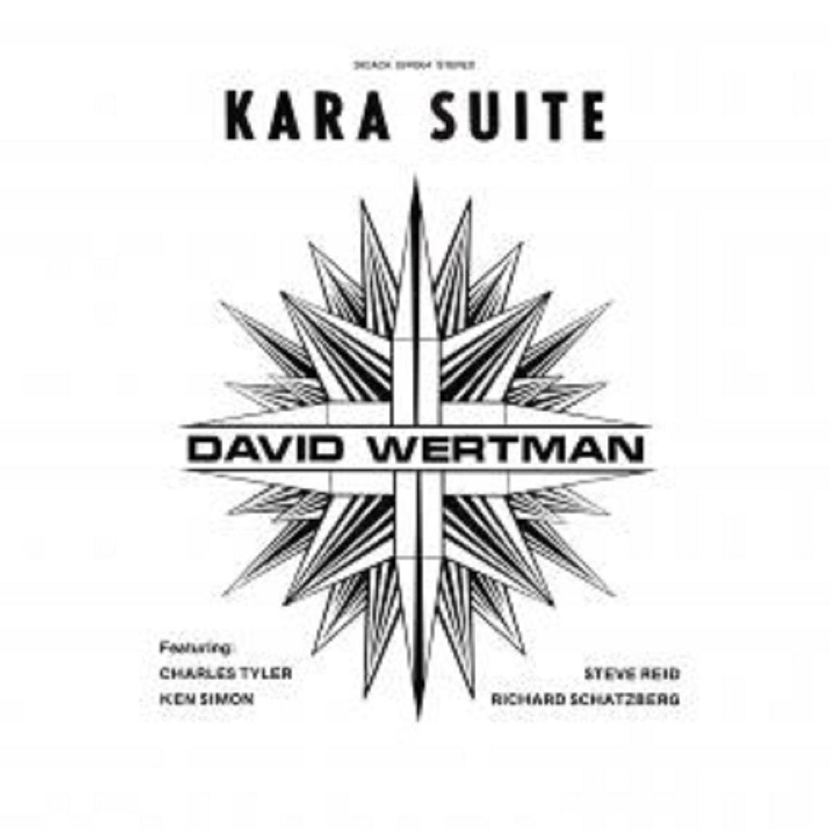 David Wertman Kara Suite Vinyl LP 2023