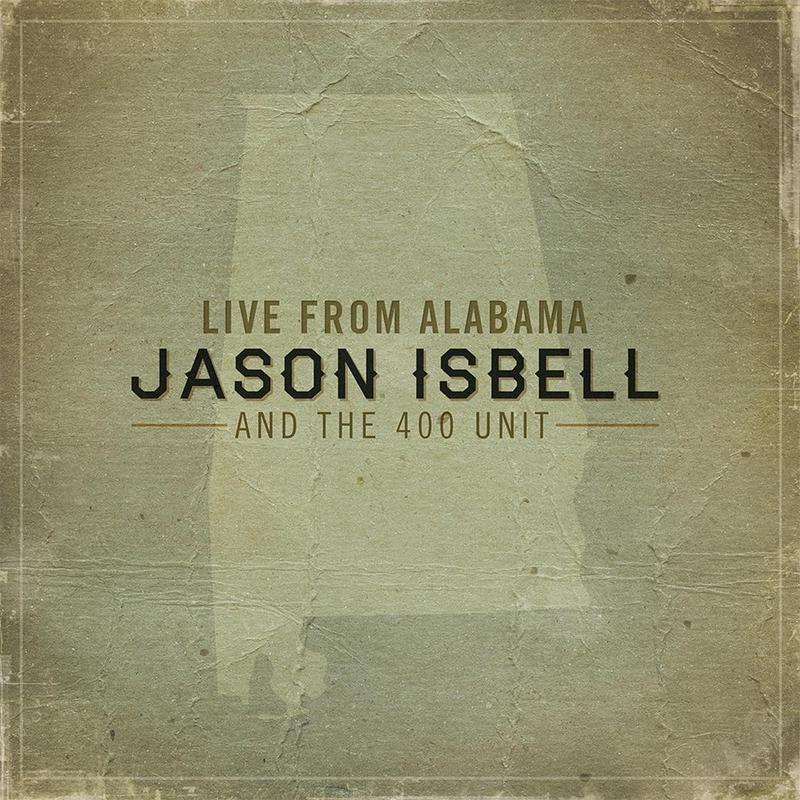 JASON ISBELL AND THE 400 UNIT – Live From Alabama (2024 Repress) – 2LP – Gatefold Vinyl