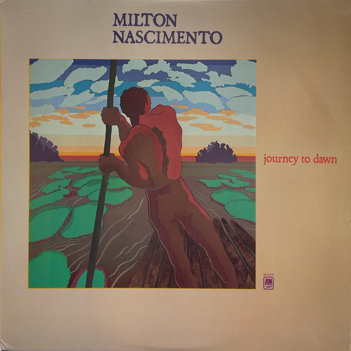MILTON NASCIMENTO / Journey To Dawn (A&M, LP)