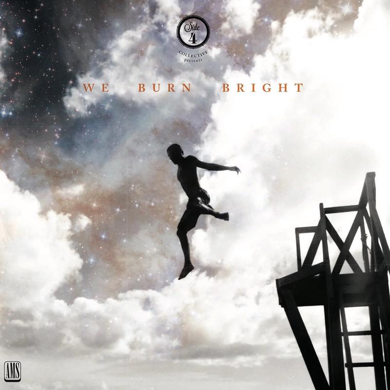 SIDE 4 COLLECTIVE – We Burn Bright – LP – Vinyl [DEC 12]