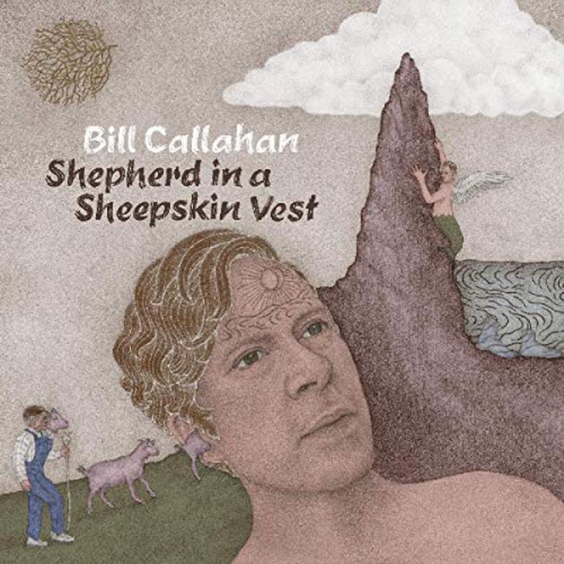 Callahan Bill – Shepherd in a Sheepskin Vest [VINYL]