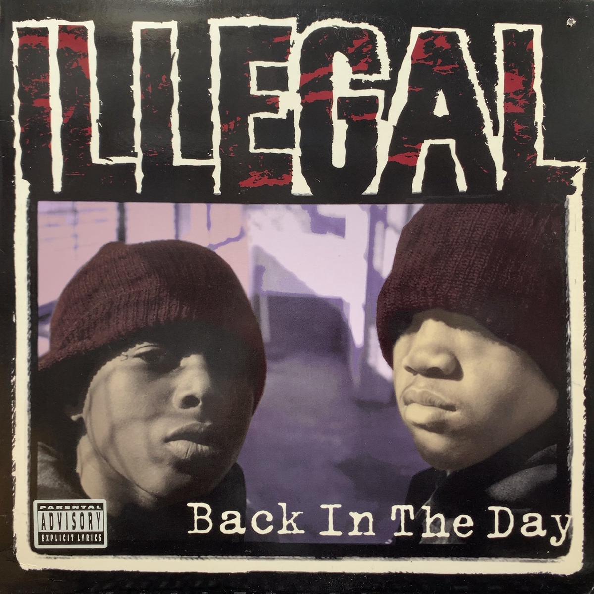 ILLEGAL / Back In The Day (75444-35030-1, 12inch)