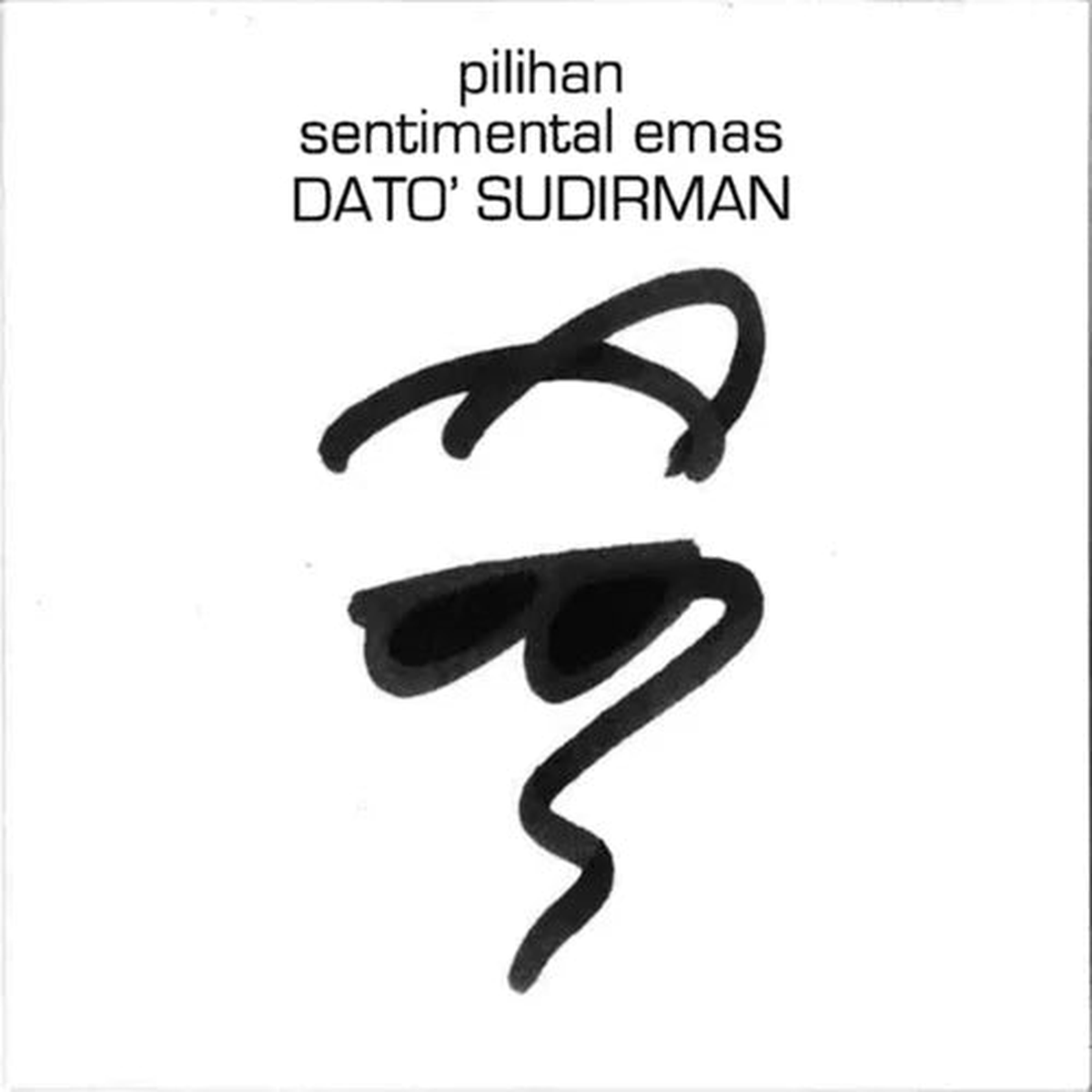 Dato’ Sudirman Pilihan Sentimental Emas