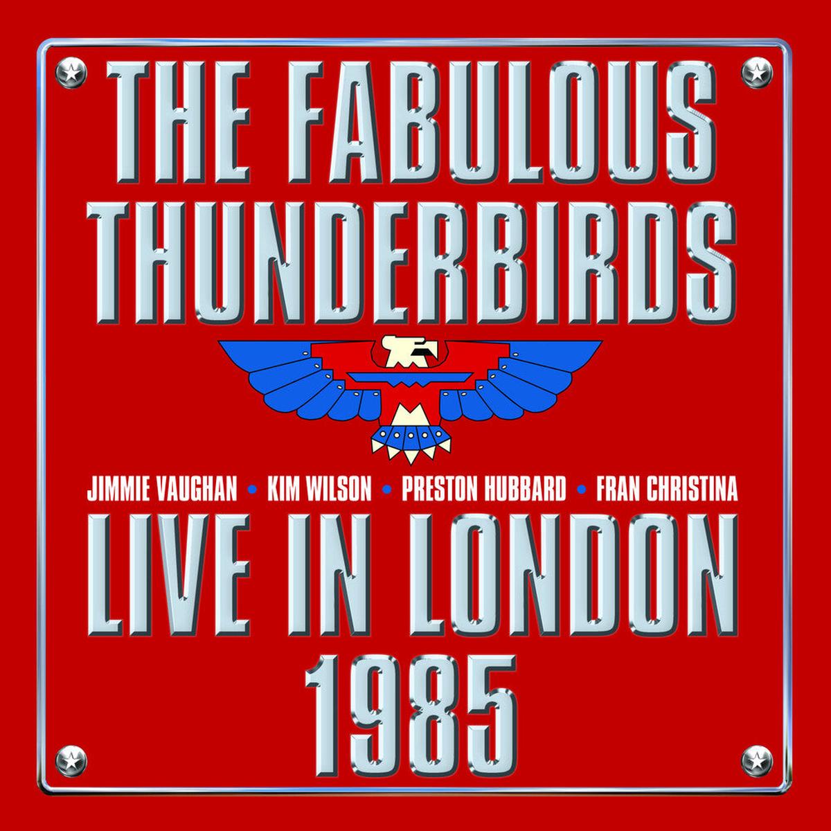Fabulous Thunderbirds – Live In London 1985 [LP]