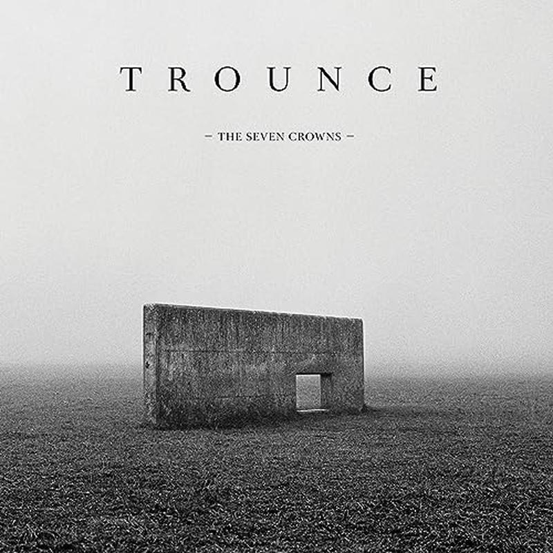 Trounce – The Seven Crowns [VINYL]