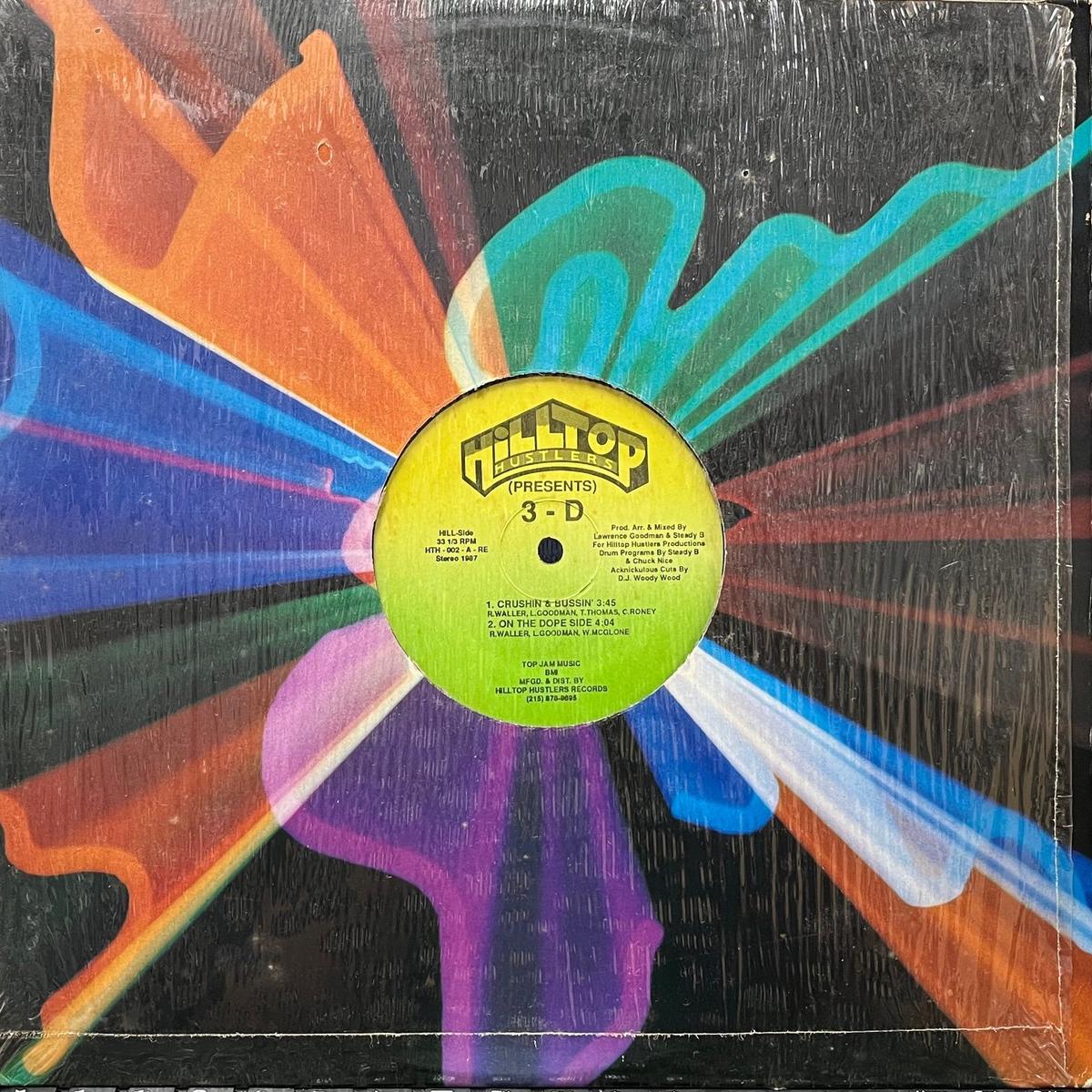 3-D (THREE TIMES DOPE) / Crushin & Bussin’ / On The Dope Side (HTH-002, 12inch)