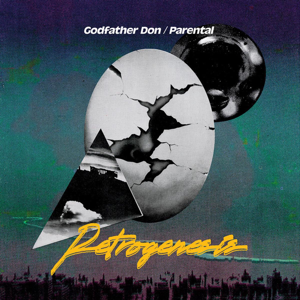 Pre-Order: Godfather Don & Parental – Retrogenesis [LP]