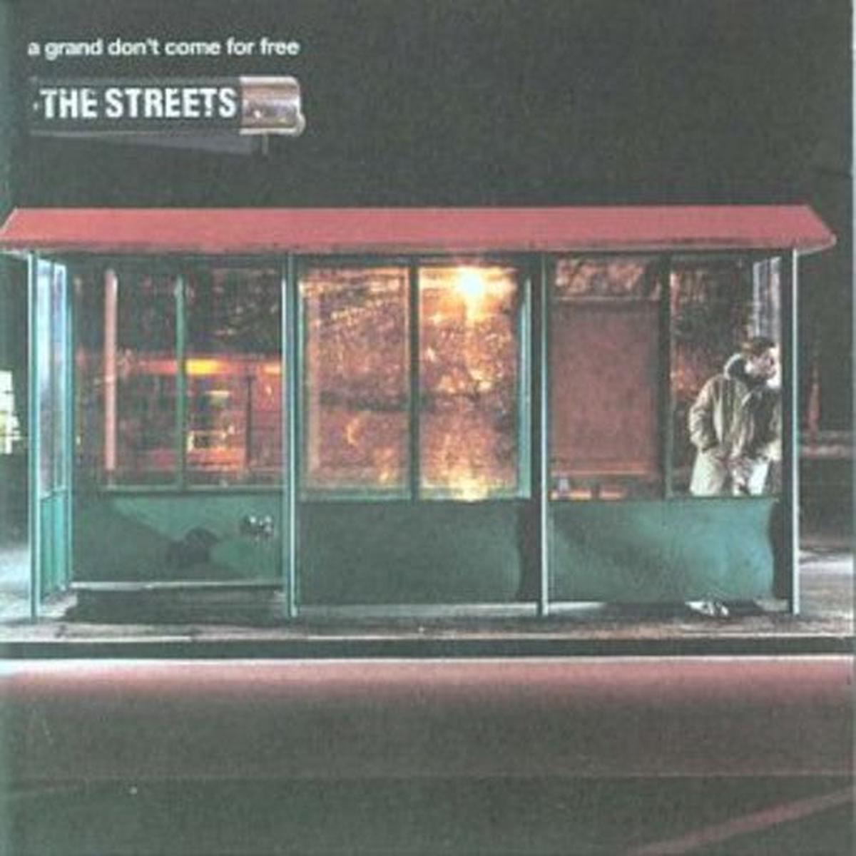 The Streets – Grand Don t Come for Free