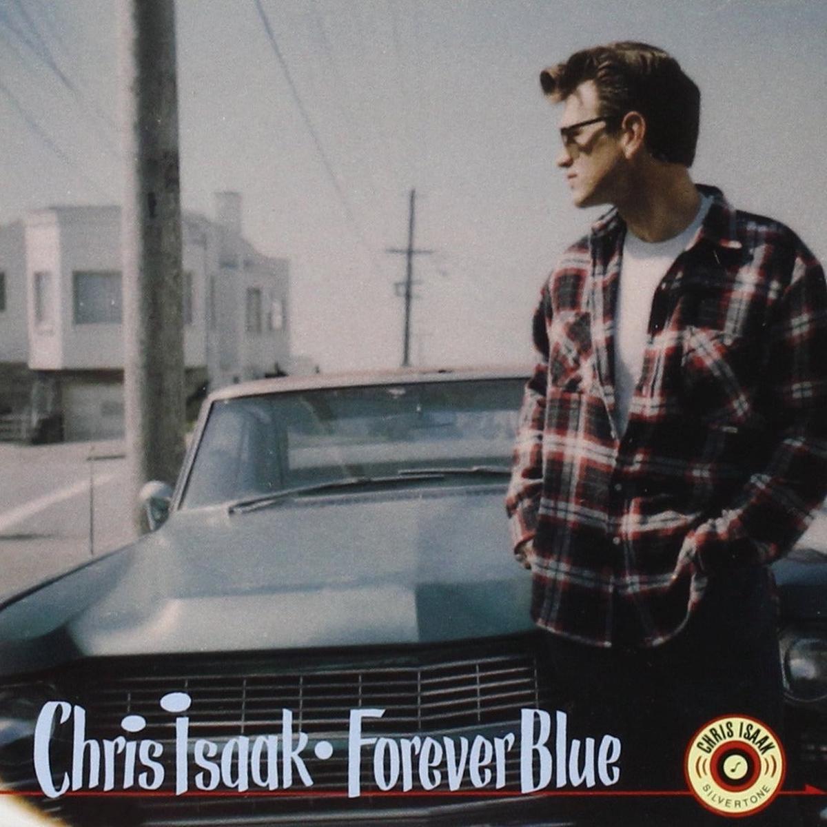 Chris Isaak – Forever Blue (Blue)