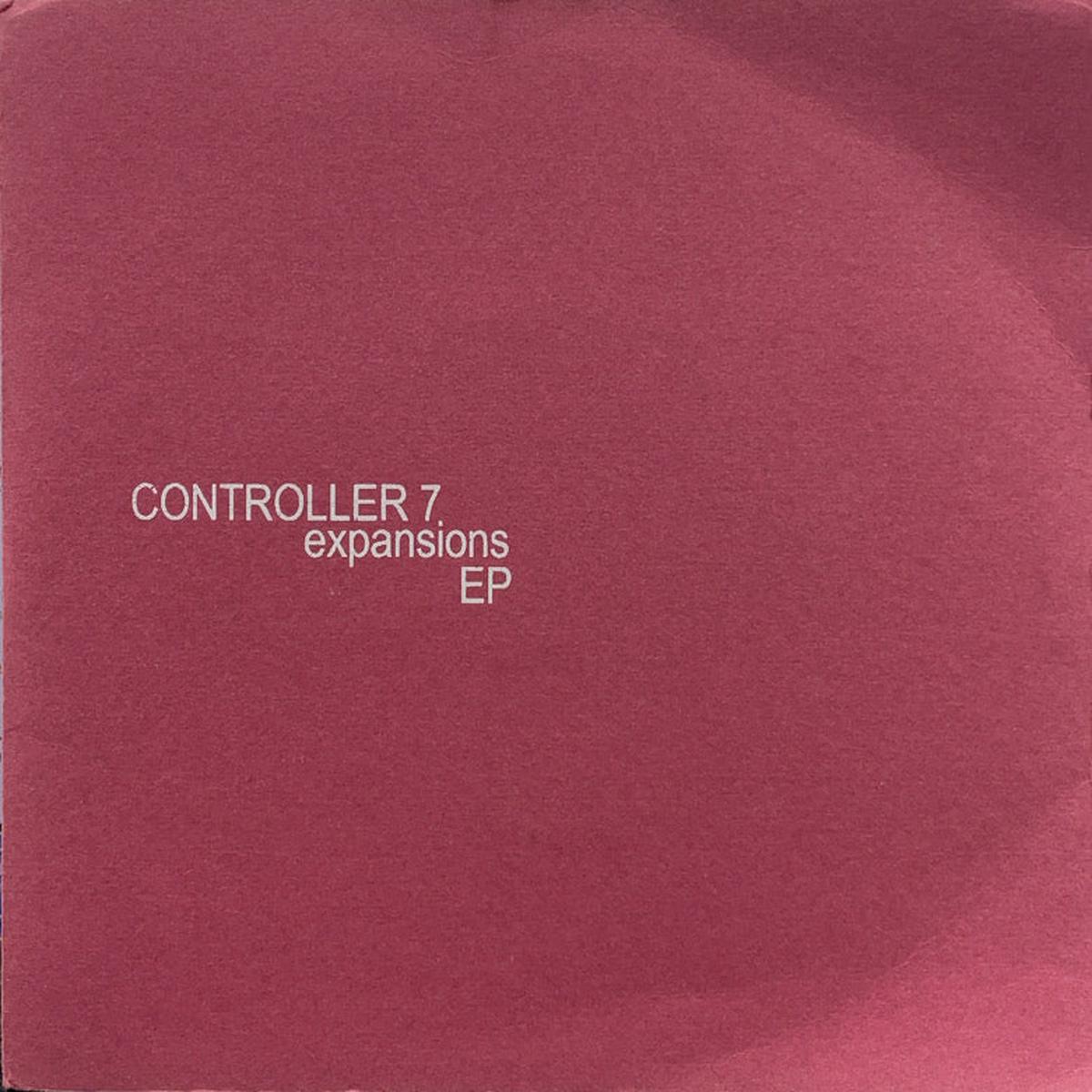 CONTROLLER 7 / Expansions EP ( Bully Records FU003, 2 7inch)