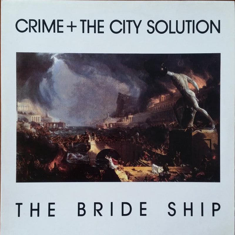 Crime + The City Solution – Bride Ship [Vinyl]
