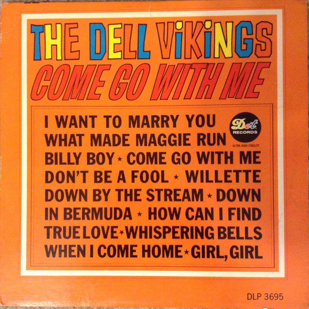 Dell Vikings* – Come Go With Me – LP