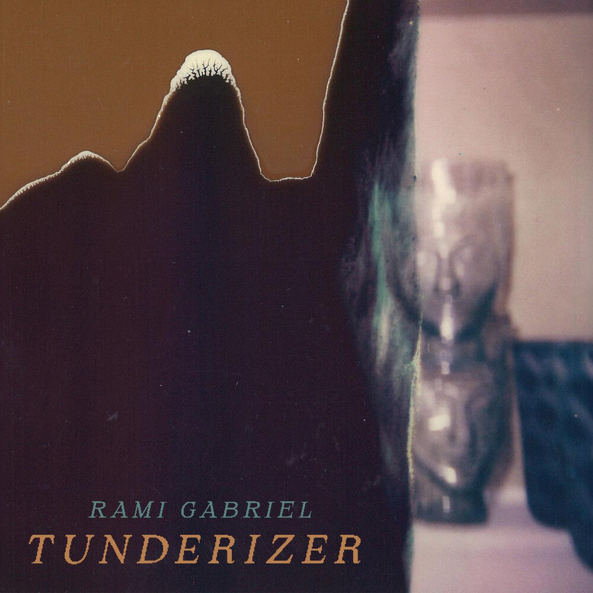 Rami Gabriel – Tunderizer [LP]