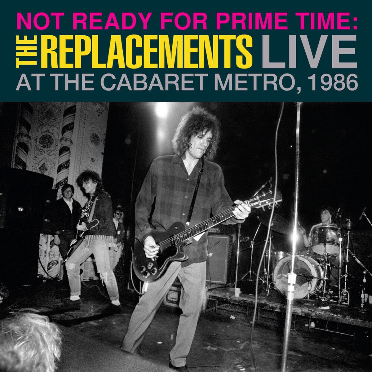 Replacements – Not Ready For Prime Time: Live At Cabaret Metro  [LP]