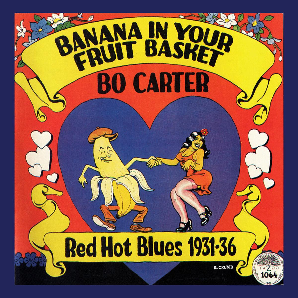Bo Carter – Banana In Your Fruit Basket: Red Hot Blues 1931-36 [LP]