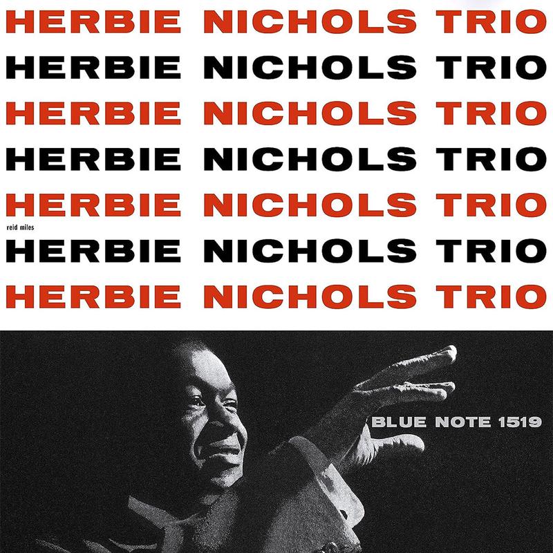 HERBIE NICHOLS TRIO – Herbie Nichols Trio (Blue Note Tone Poet Series) – LP – 180g Vinyl