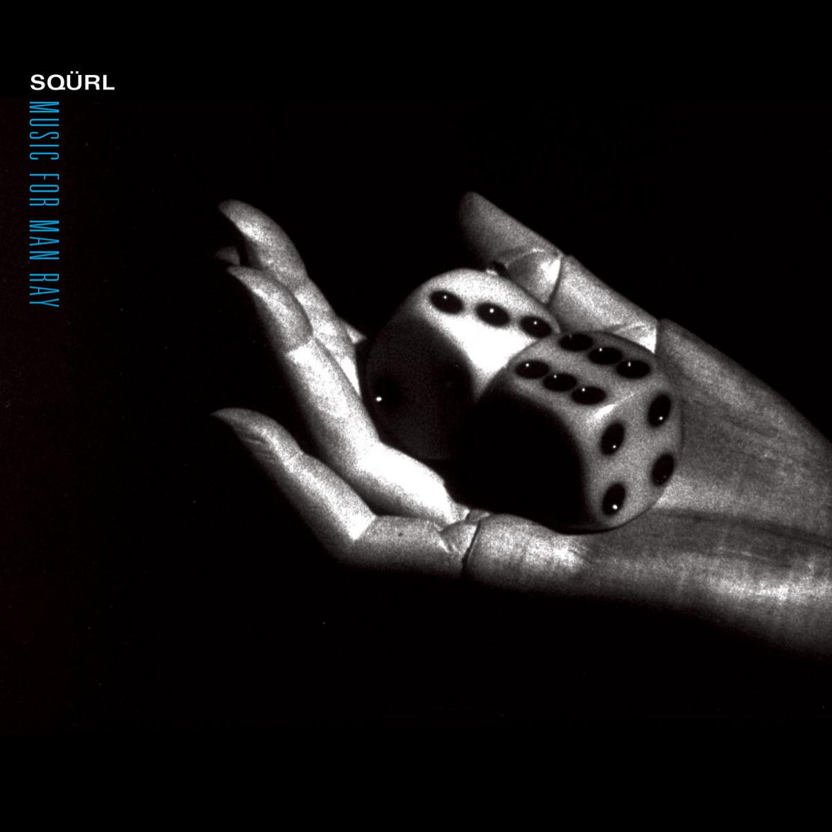 SQURL – Music For Man Ray (2LP)(Clear)