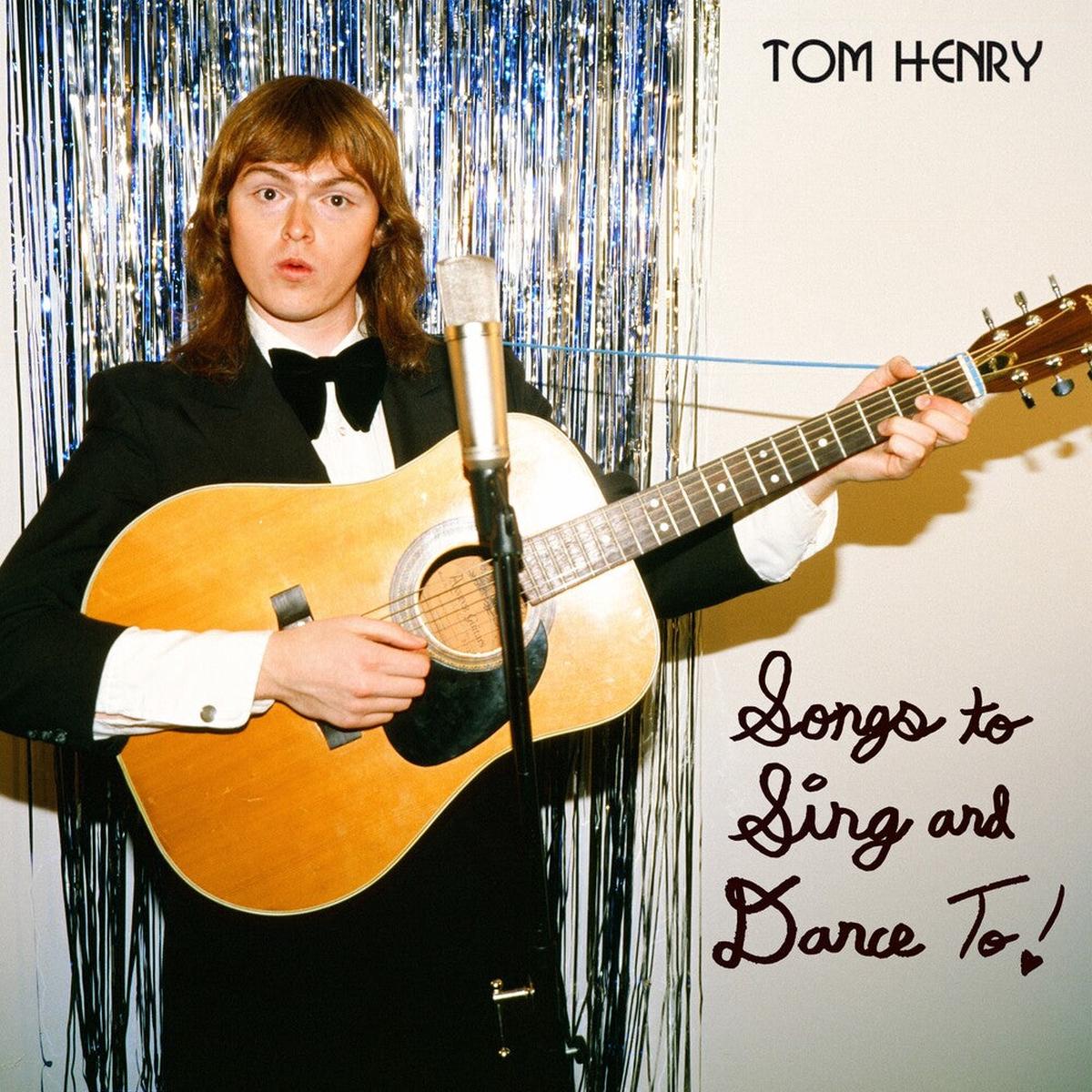 Tom Henry – Songs To Sing & Dance To [LP]
