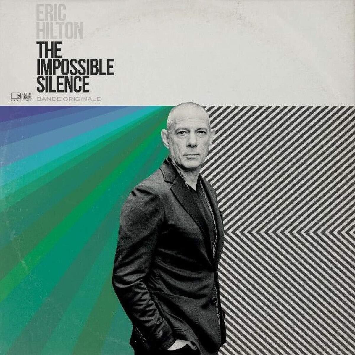 Eric Hilton – The Impossible Silence [LP]
