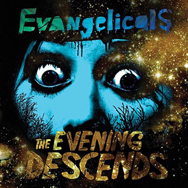 Evangelicals – The Evening Descends [VINYL]