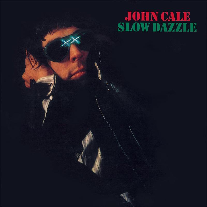 JOHN CALE – Slow Dazzle (Reissue) – LP – 180g Vinyl