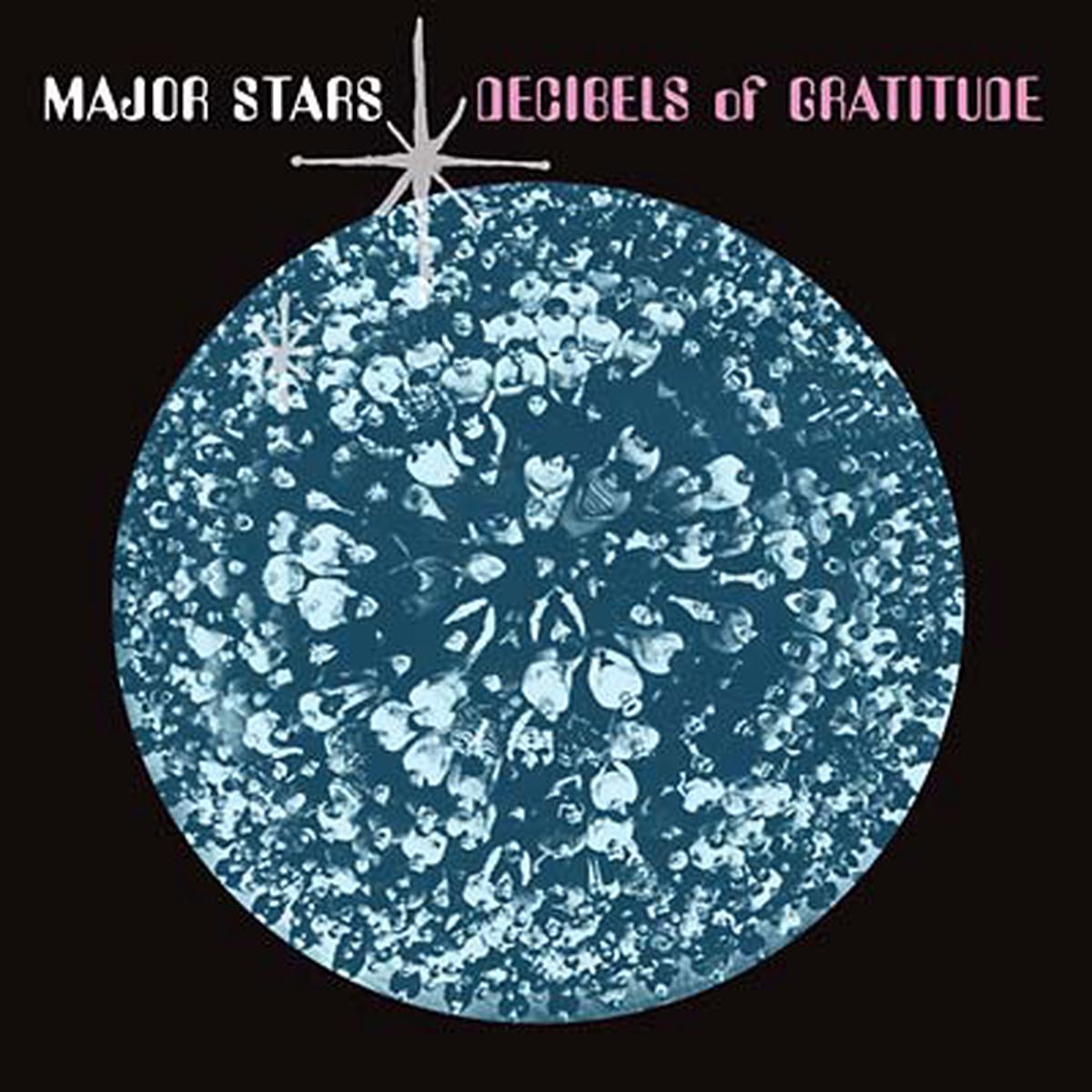 Major Stars Decibels of Gratitude – Default Title