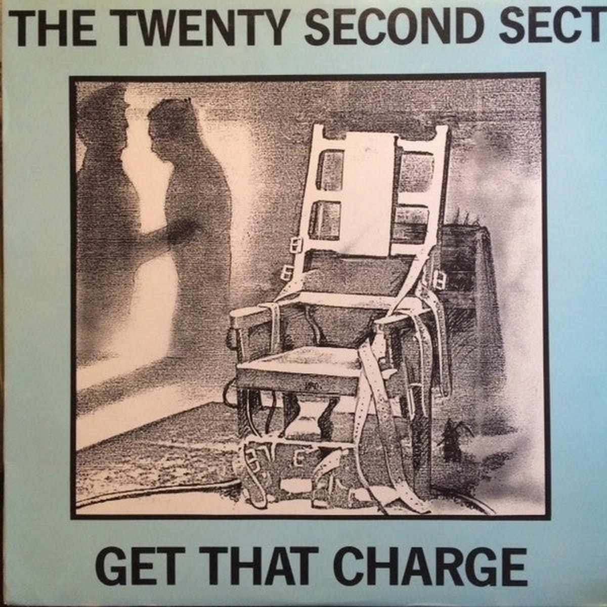 Twenty Second Sect – Get That Charge [Vinyl] [Second Hand]