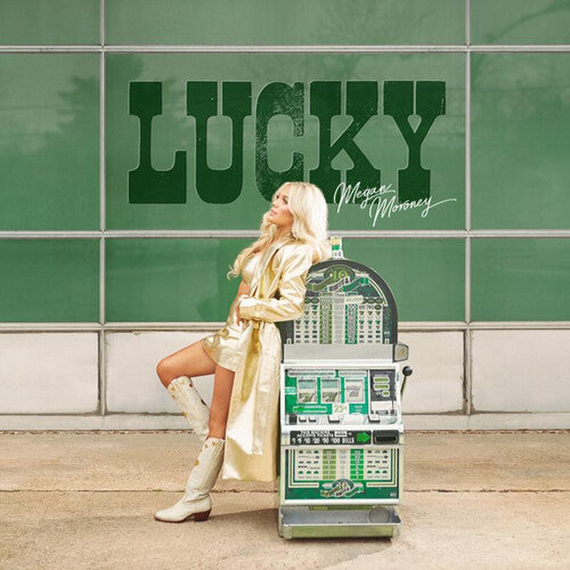 Moroney, Megan – Lucky