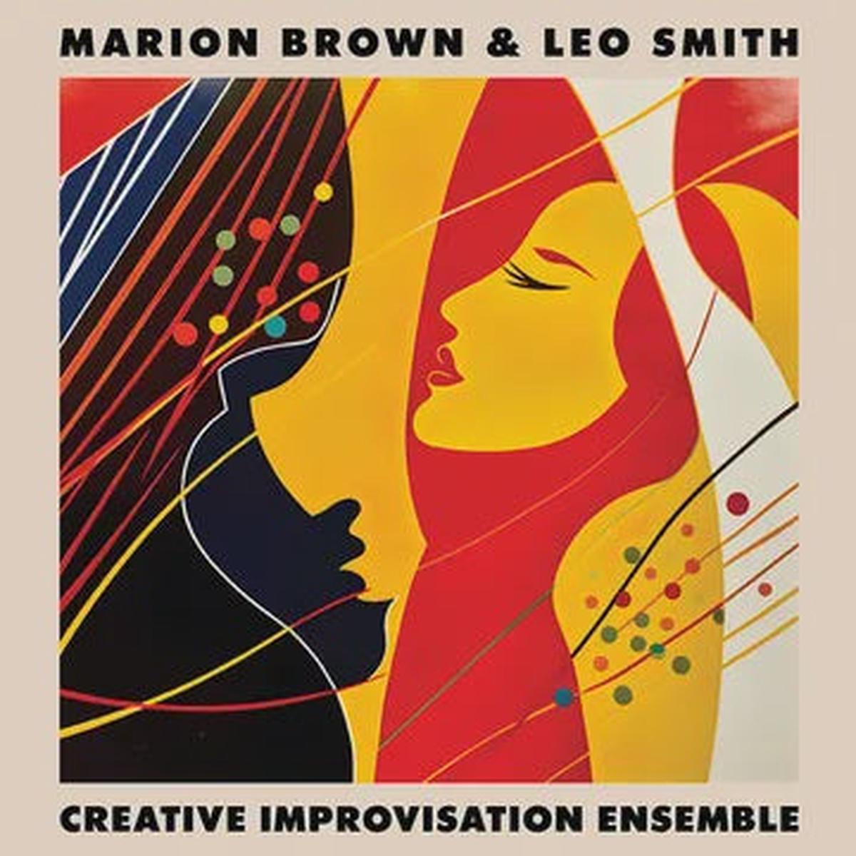 BROWN MARION & LEO SMITH-CREATIVE IMPROVISATION ENSEMBLE LP *NEW*