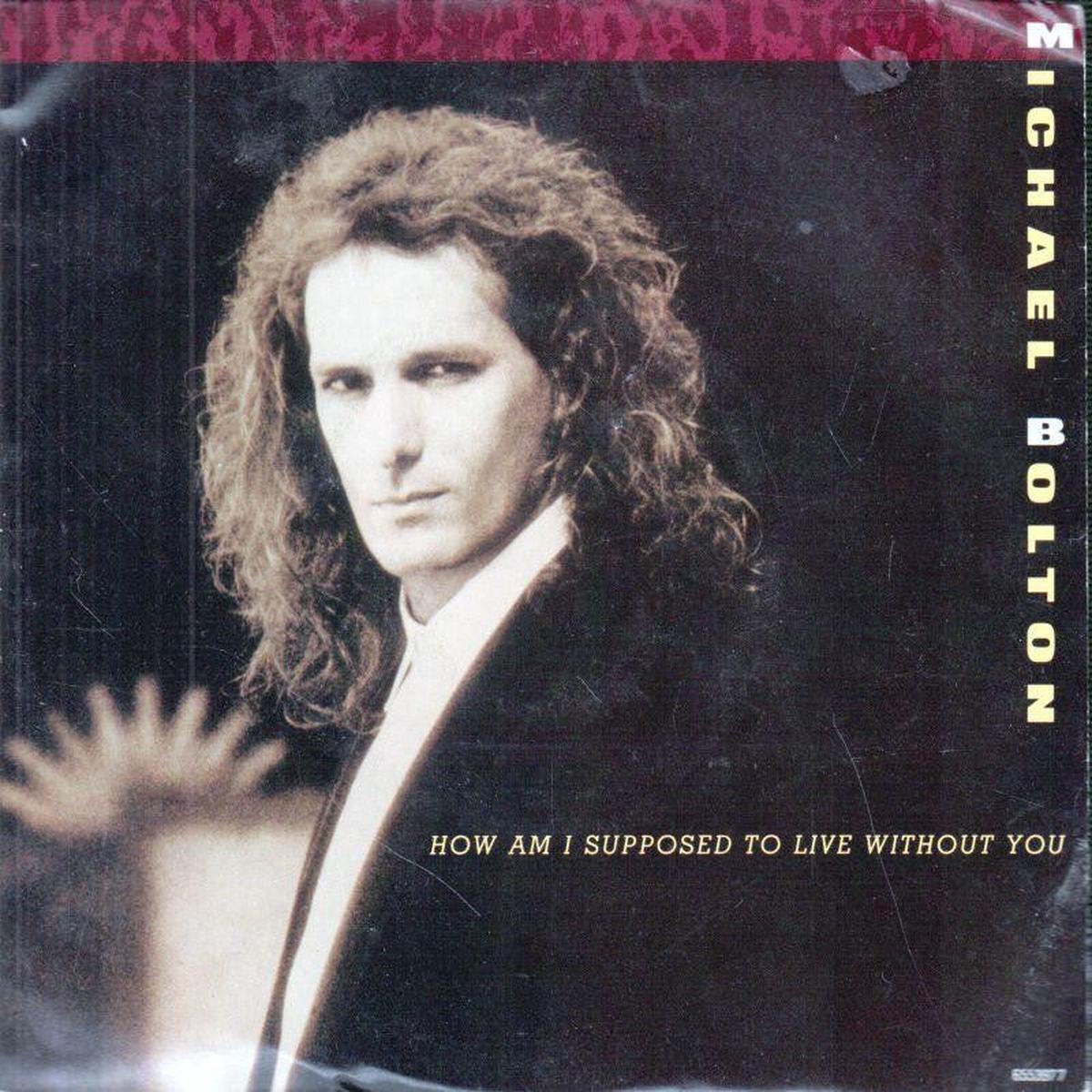 How Am I Supposed To Live Without You-7  Vinyl P/S-VG/VG+