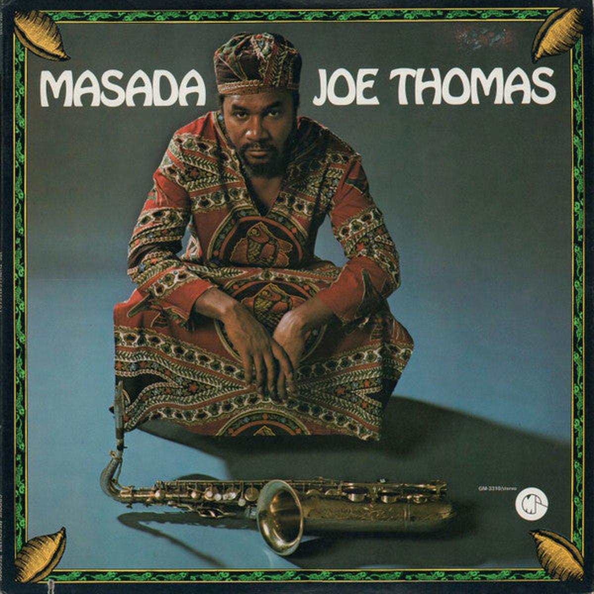 Joe Thomas – Masada