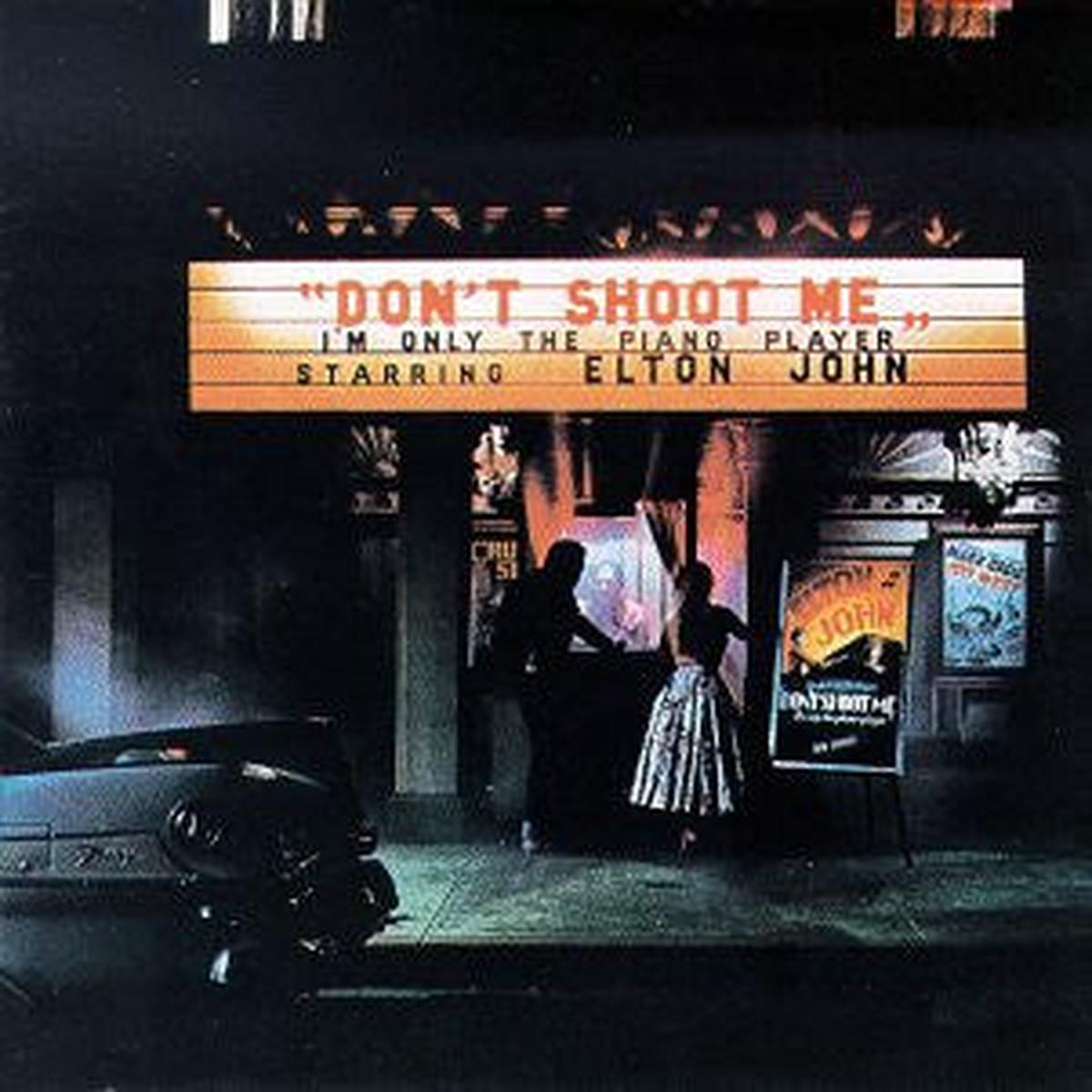 Elton John – Don’t Shoot Me, I’m Only The Piano Player