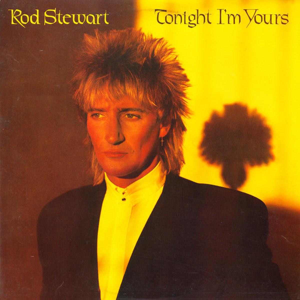 Rod Stewart – Tonight I’m Yours